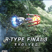 R-TYPE FINAL 3 EVOLVED̃Jo[摜