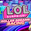 L.O.L. Surprise! Roller Dreams Racing̃Jo[摜