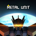 Metal Unit